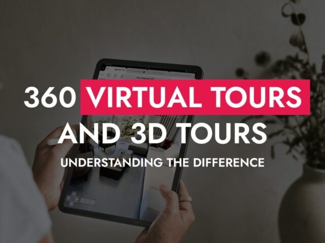 Understanding the diference- 360 VR tours and 3D VR tours